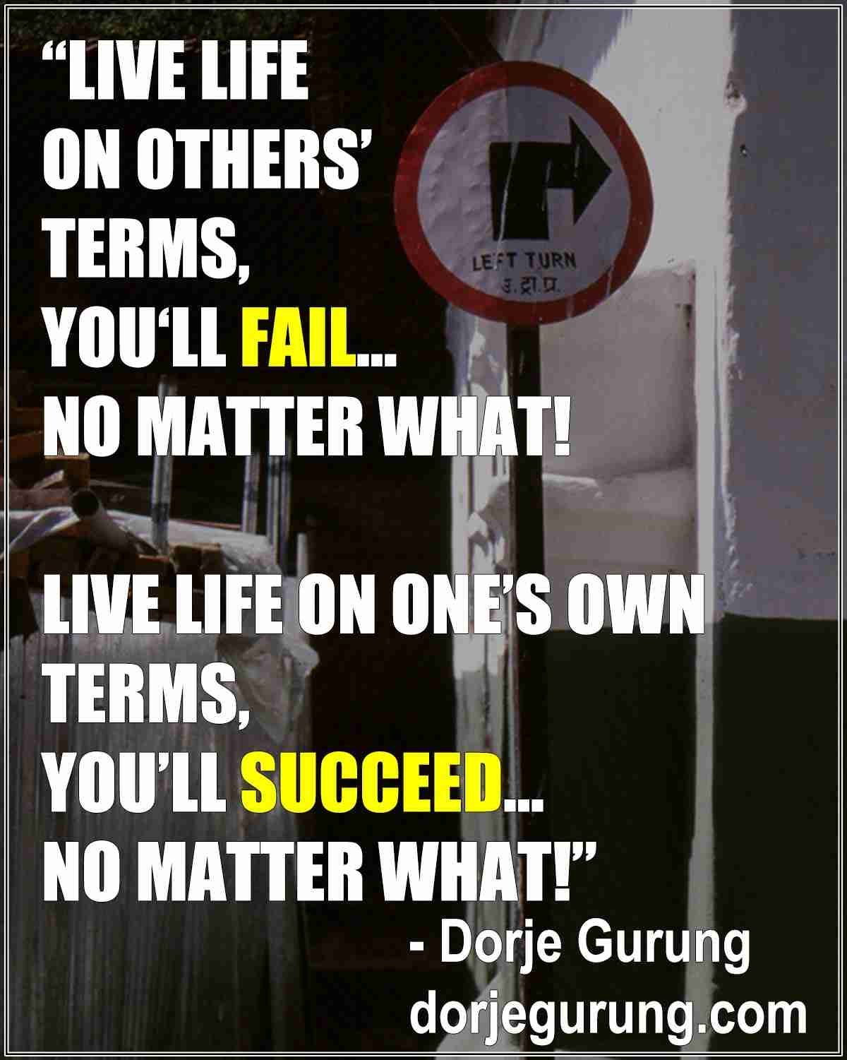 about living life on ones terms