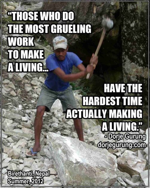 most grueling work making a living